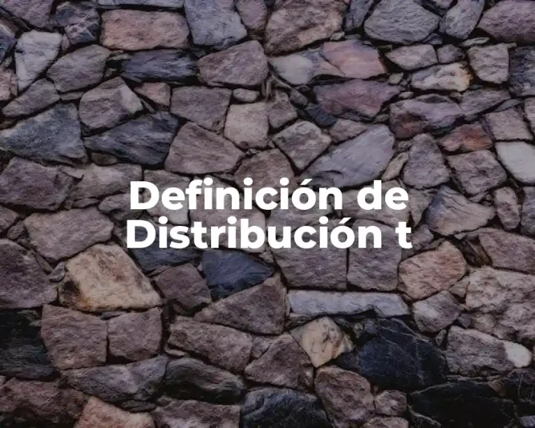Definición de Distribución t