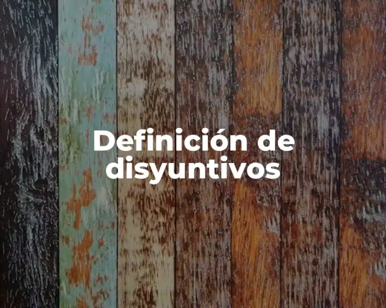 Definición de disyuntivos