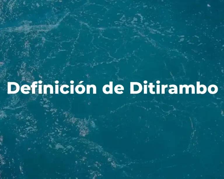 Definición de Ditirambo