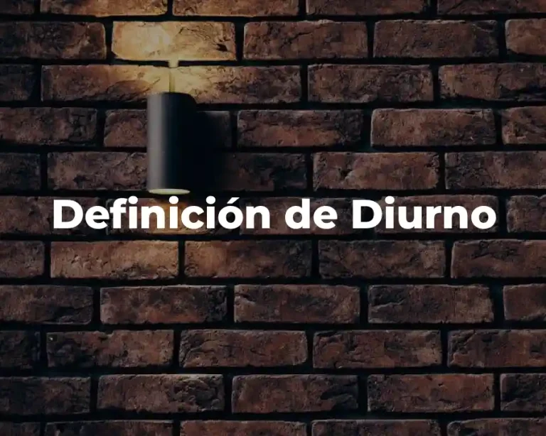 Definición de Diurno