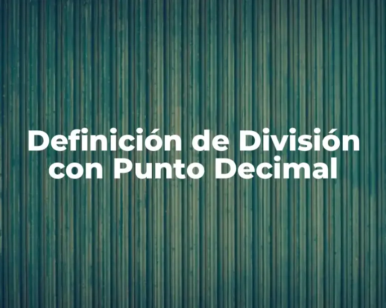 Definición de División con Punto Decimal