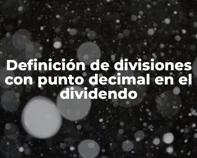 Definición de divisiones con punto decimal en el dividendo