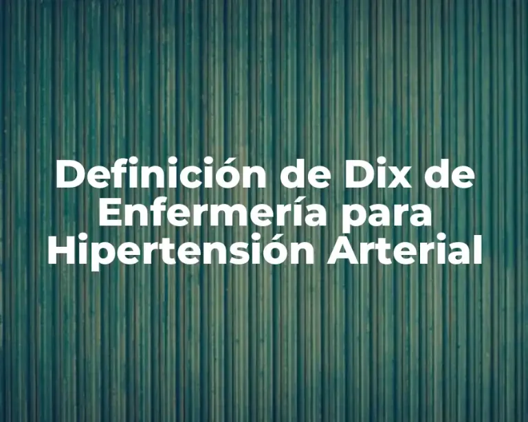 Definición de Dix de Enfermería para Hipertensión Arterial