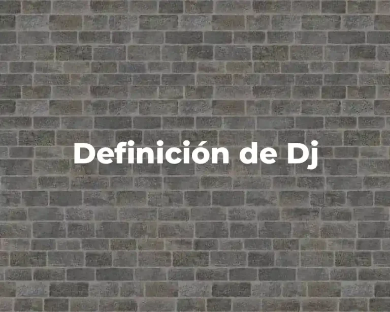 Definición de Dj