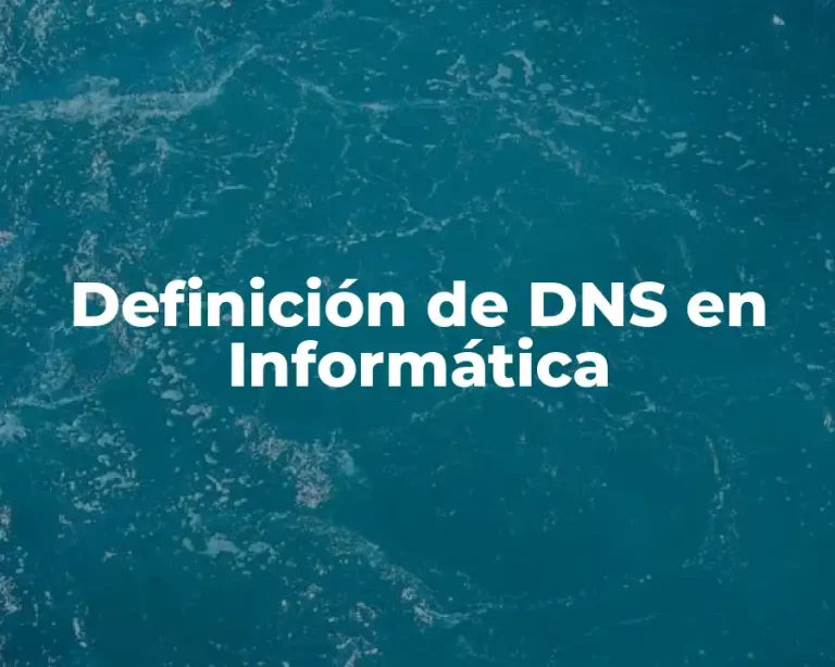 Definición de DNS en Informática