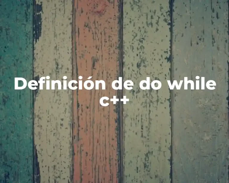 Definición de do while c++