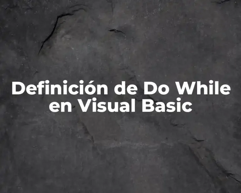 Definición de Do While en Visual Basic