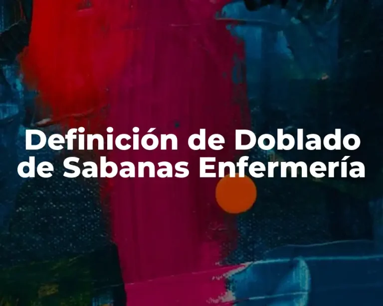 Definición de Doblado de Sabanas Enfermería