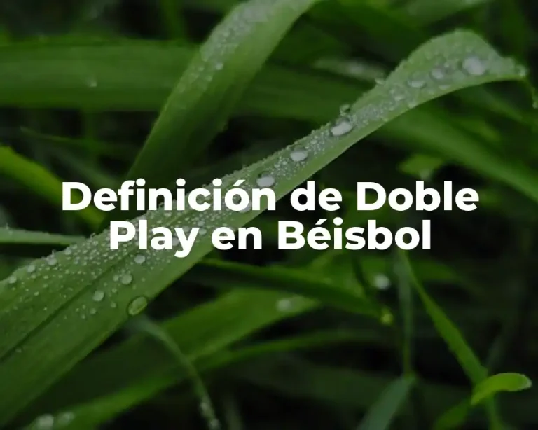 Definición de Doble Play en Béisbol