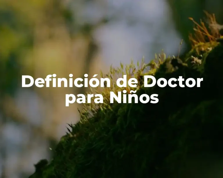 Definición de Doctor para Niños