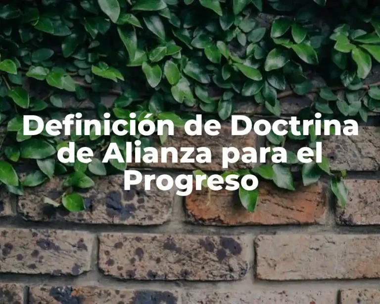 Definición de Doctrina de Alianza para el Progreso