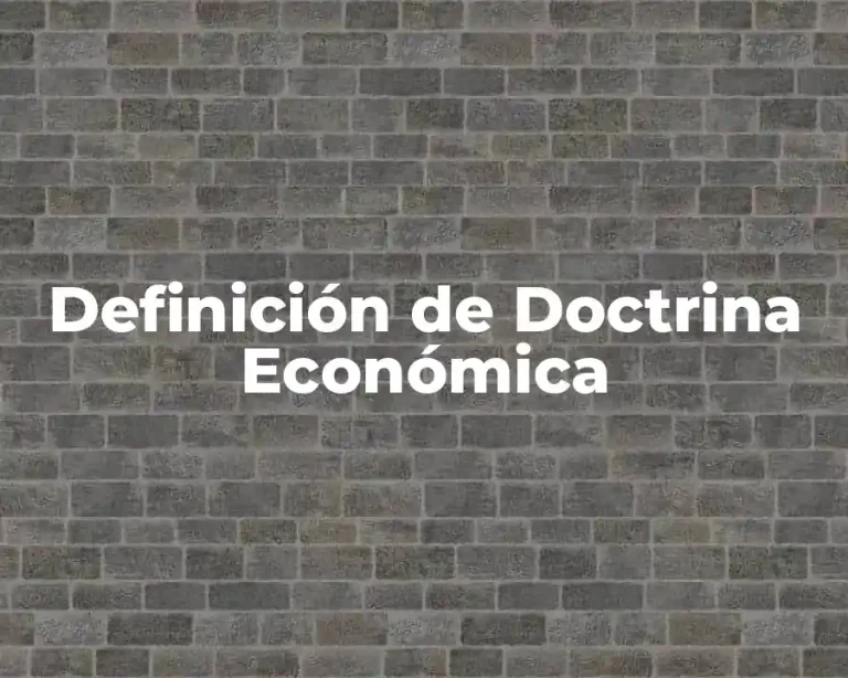 Definición de Doctrina Económica