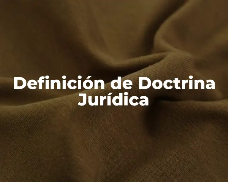 Definición de Doctrina Jurídica