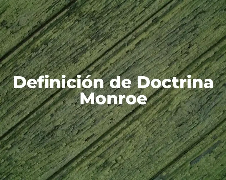 Definición de Doctrina Monroe