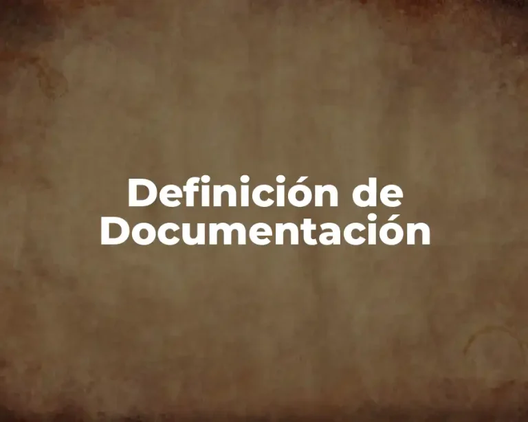 Definición de Documentación