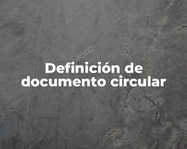 Definición de documento circular