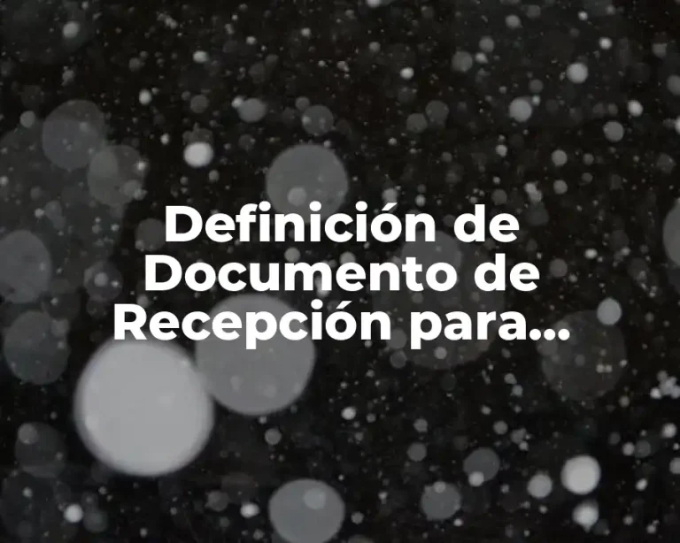 Definición de Documento de Recepción para Licenciatura en Educación Secundaria