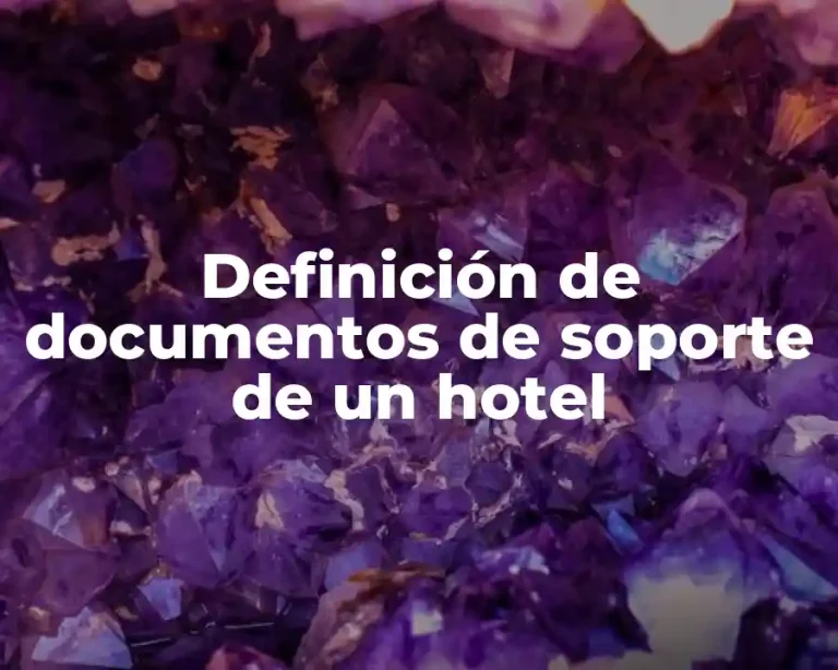 Definición de documentos de soporte de un hotel