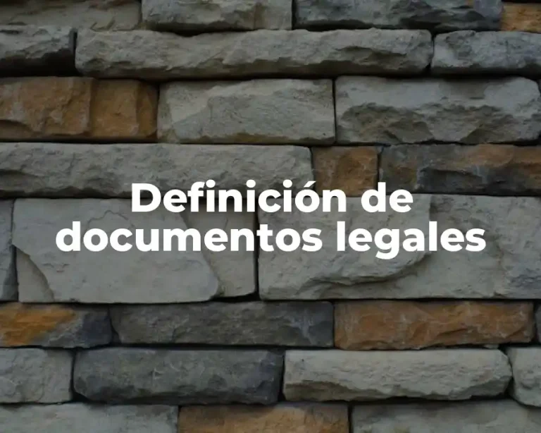 Definición de documentos legales