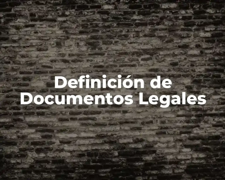 Definición de Documentos Legales