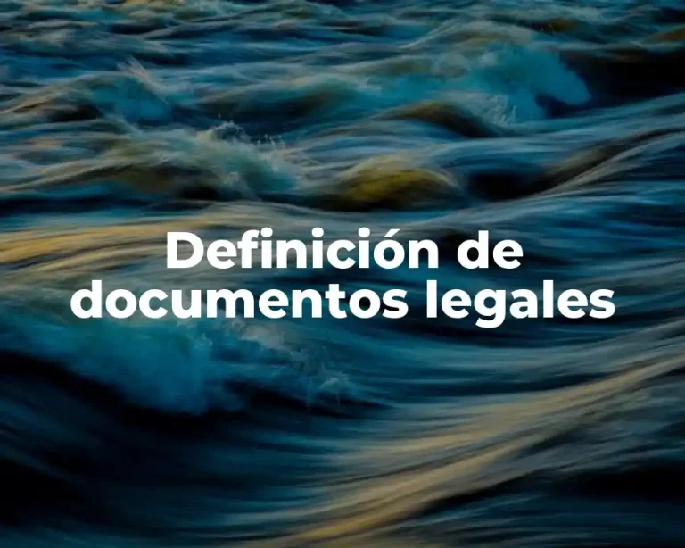 Definición de documentos legales