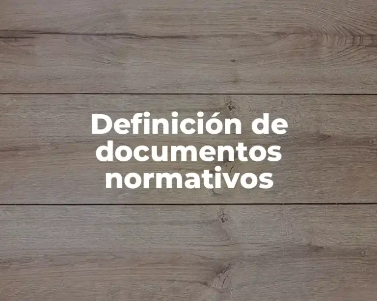 Definición de documentos normativos