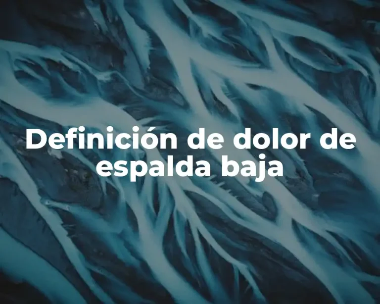 Definición de dolor de espalda baja