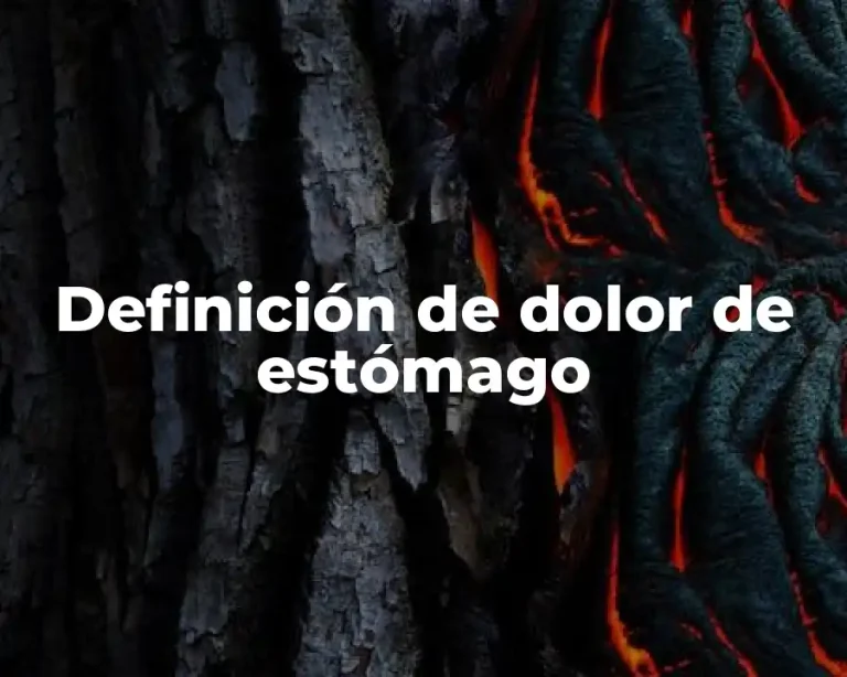 Definición de dolor de estómago