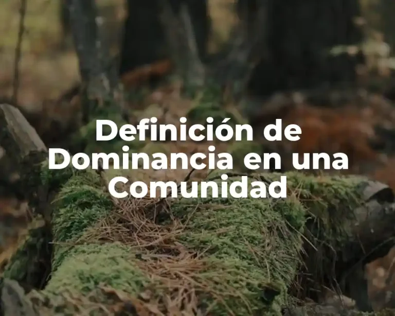 Definición de Dominancia en una Comunidad