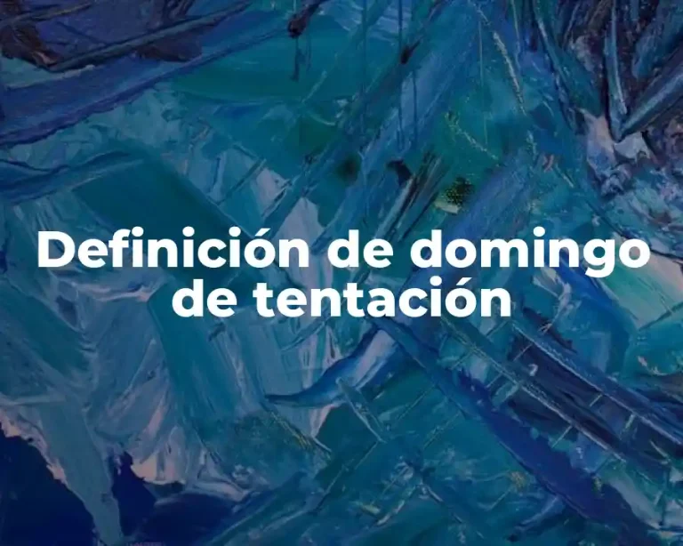 Definición de domingo de tentación