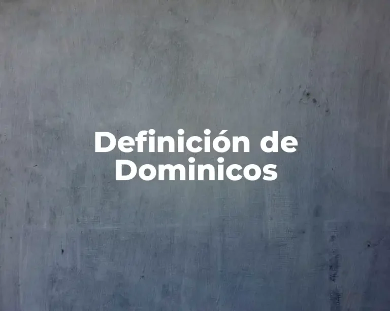 Definición de Dominicos