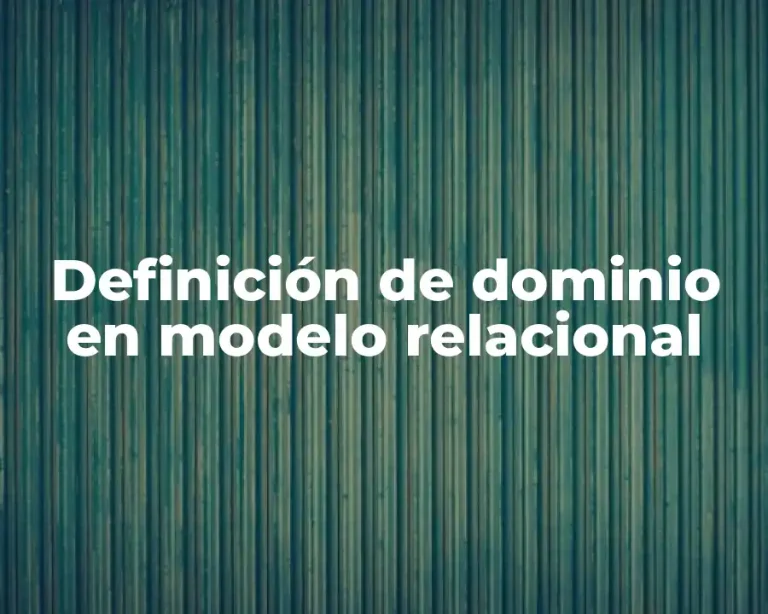 Definición de dominio en modelo relacional