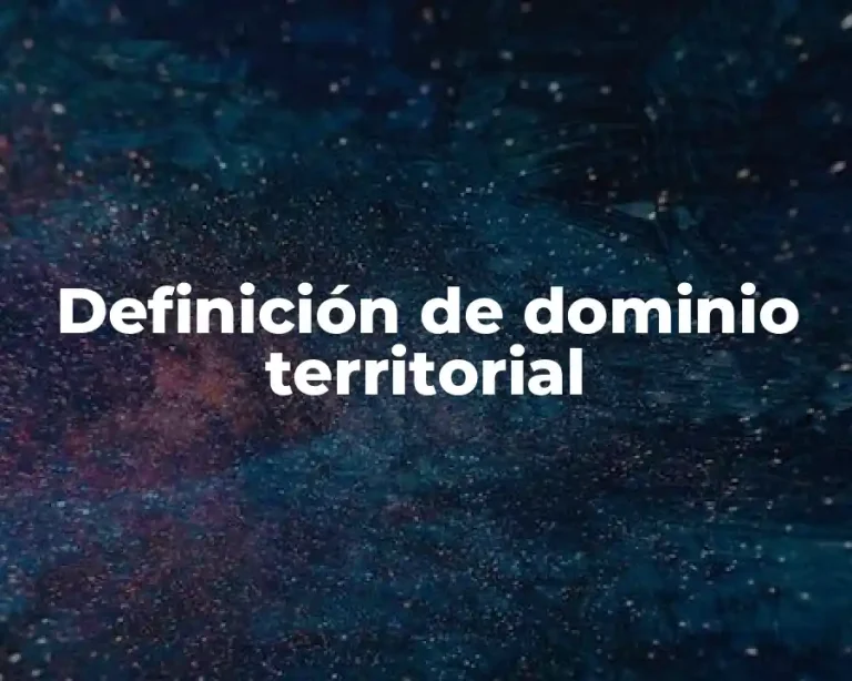 Definición de dominio territorial
