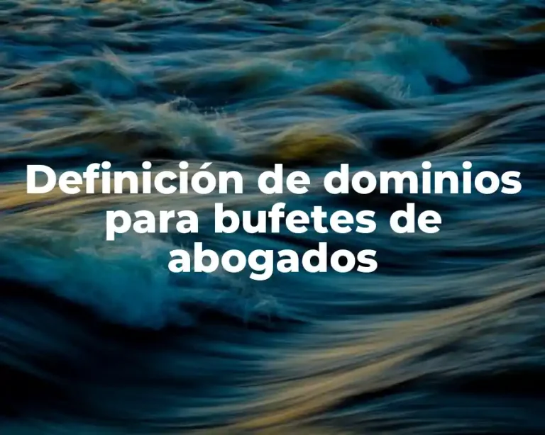 Definición de dominios para bufetes de abogados