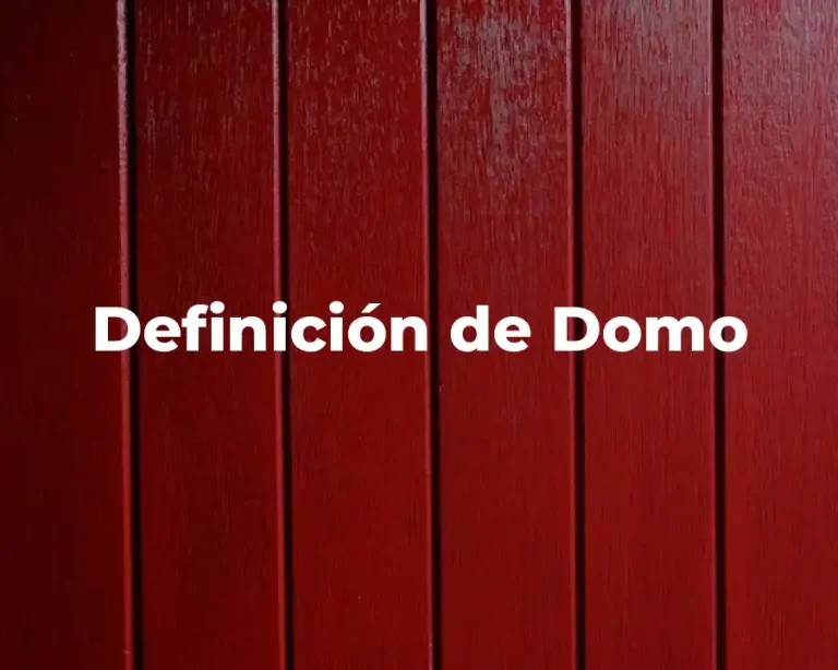 Definición de Domo