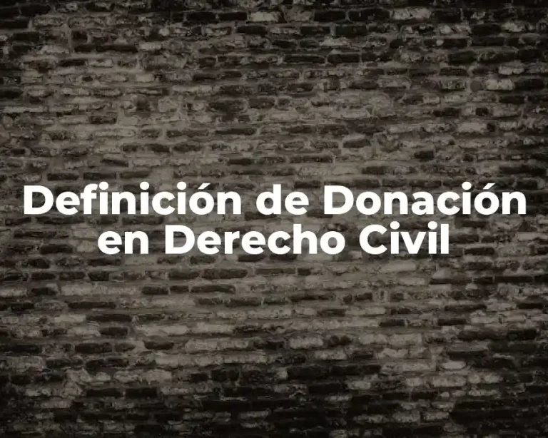 Definición de Donación en Derecho Civil