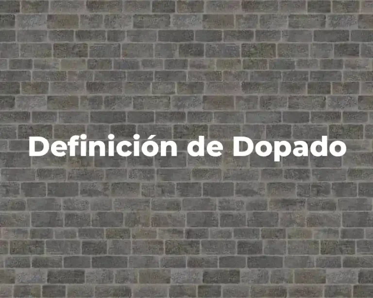 Definición de Dopado