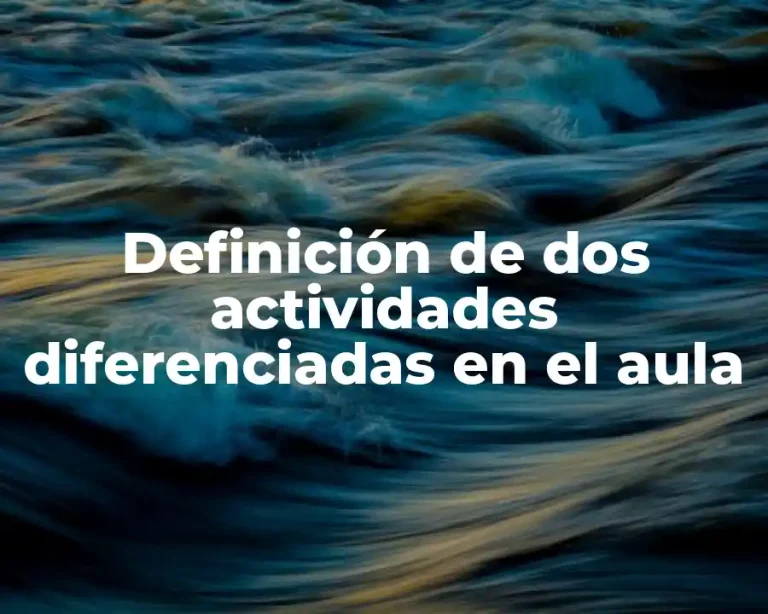 Definición de dos actividades diferenciadas en el aula