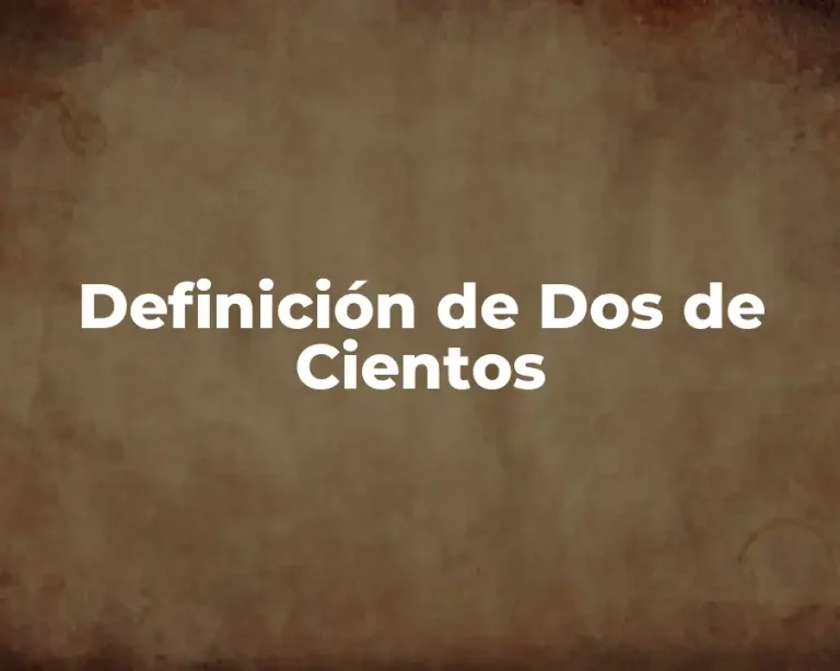 Definición de Dos de Cientos