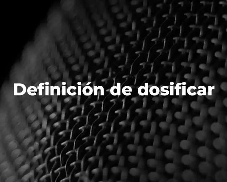 Definición de dosificar