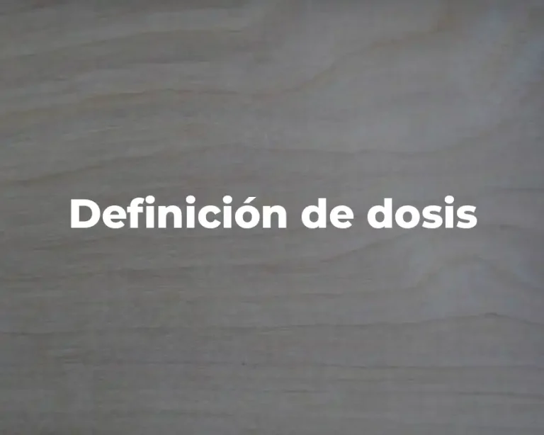 Definición de dosis