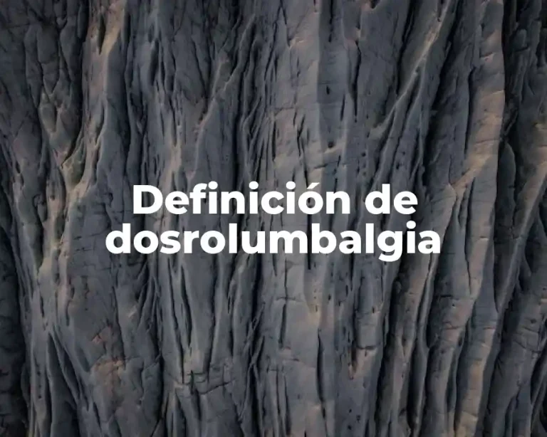 Definición de dosrolumbalgia