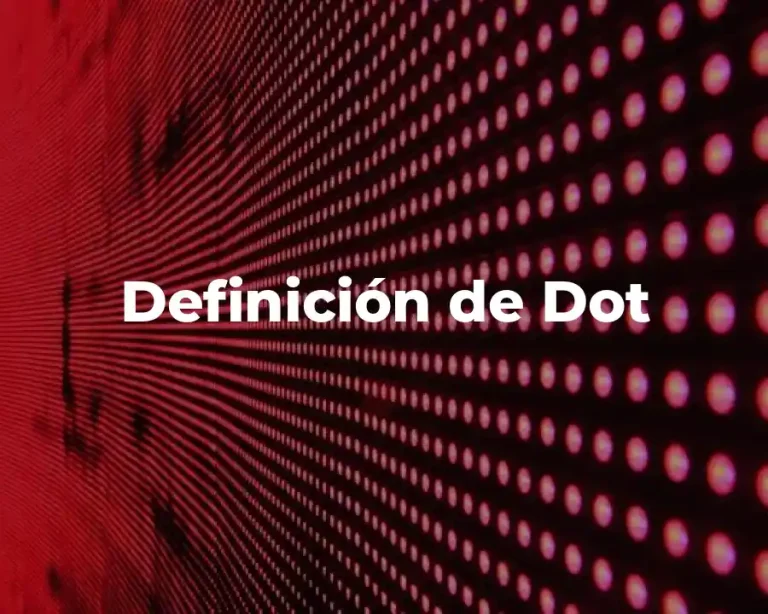 Definición de Dot