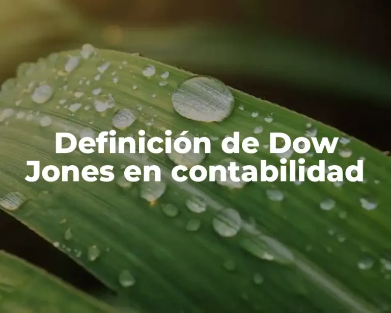 Definición de Dow Jones en contabilidad