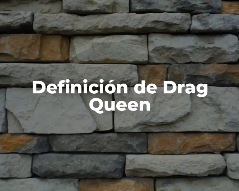 Definición de Drag Queen