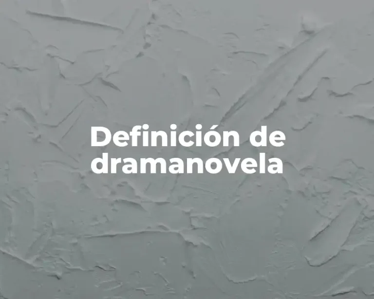 Definición de dramanovela