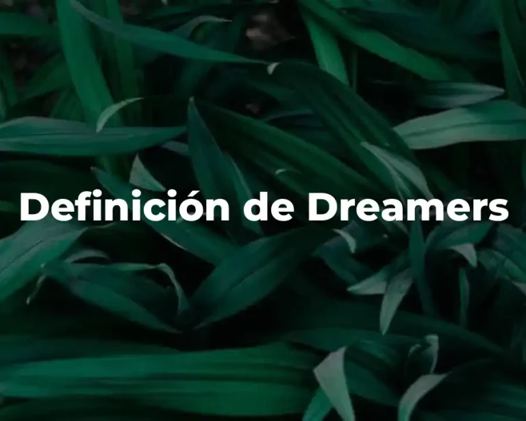 Definición de Dreamers