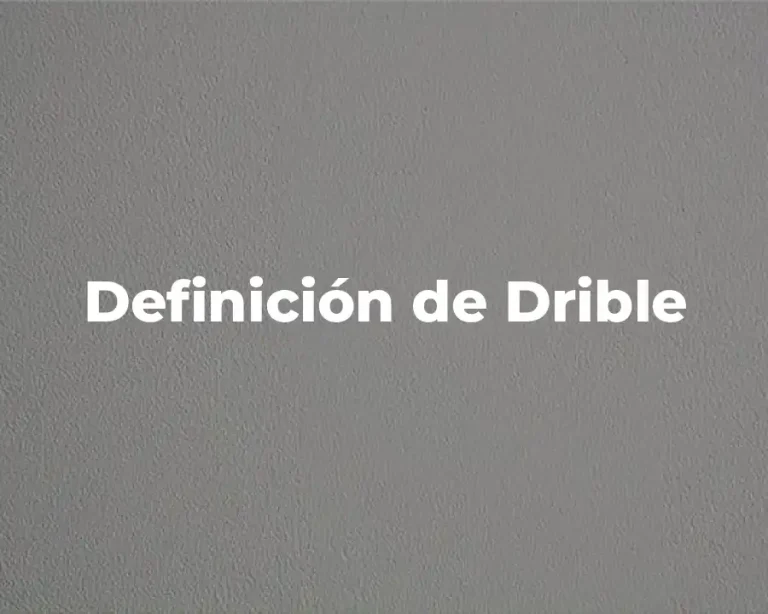 Definición de Drible