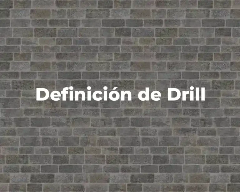 Definición de Drill