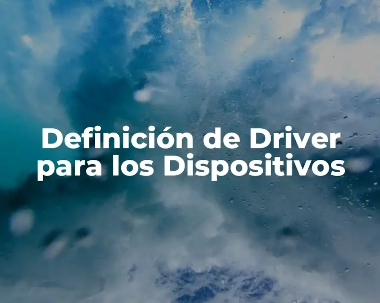 Definición de Driver para los Dispositivos